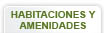 Habitaciones y Amenidades